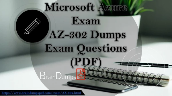2018 Latest Microsoft AZ-302 Dumps PDF