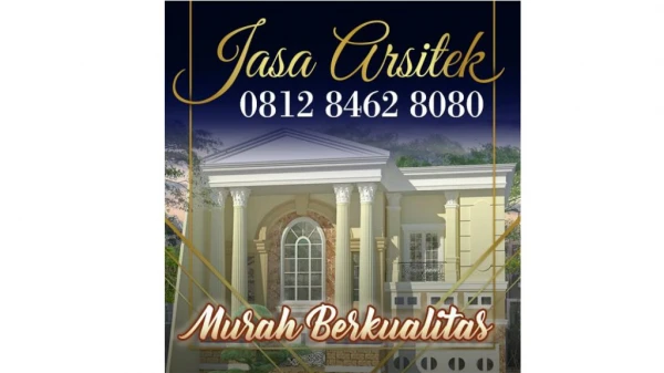 FAST RESPON, 0812 8462 8080 (Call/WA), Jasa Arsitek Desain Rumah Jakarta