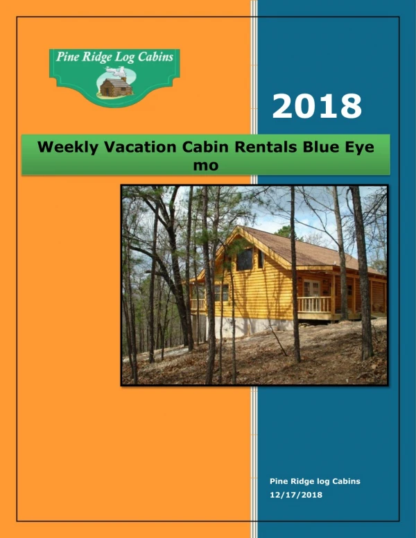 Weekly vacation cabin rentals blue eye mo