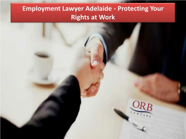 Employment Lawyer Adelaide - Protecting Your Rights at Work