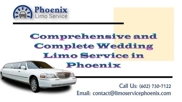 Comprehensive and Complete Wedding Limo Service in Phoenix