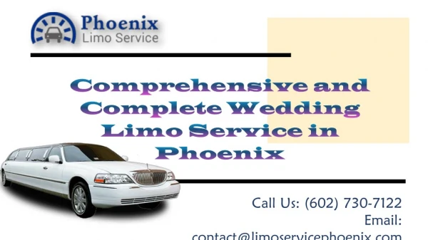 Comprehensive and Complete Wedding Limo Service Phoenix