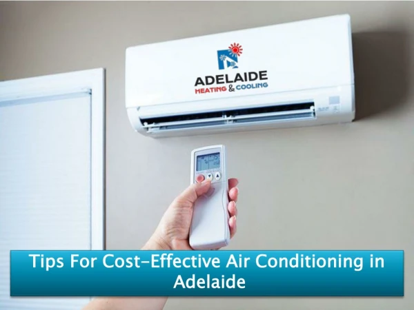 Tips For Cost-Effective Air Conditioning in Adelaide