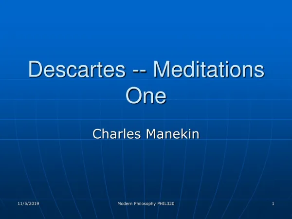 Descartes -- Meditations One