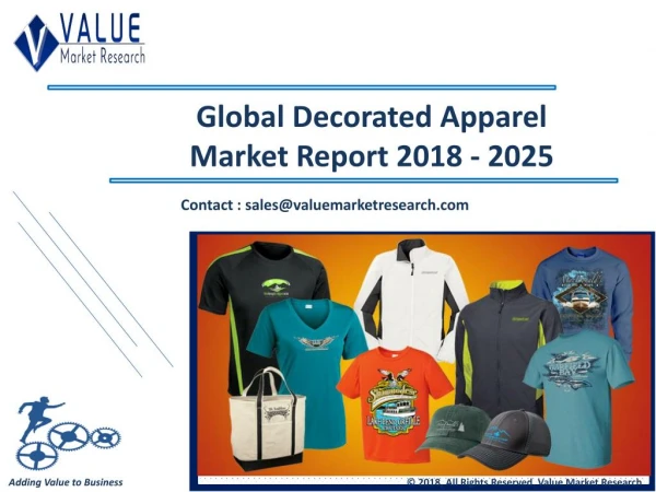 Decorated Apparel Market Share, Global Industry Analysis Report 2018-2025