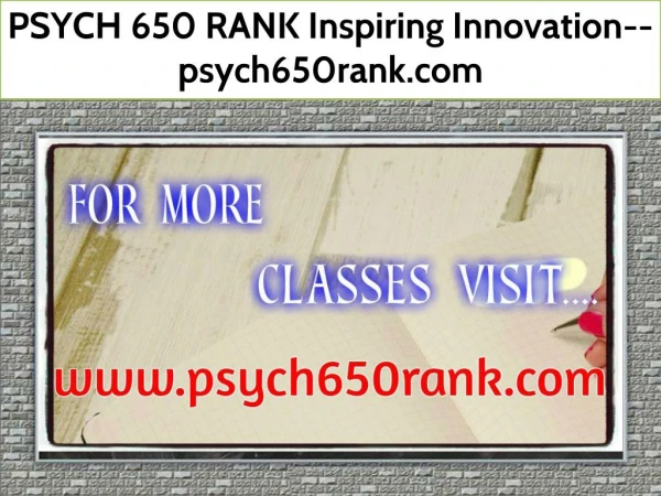 PSYCH 650 RANK Inspiring Innovation--psych650rank.com