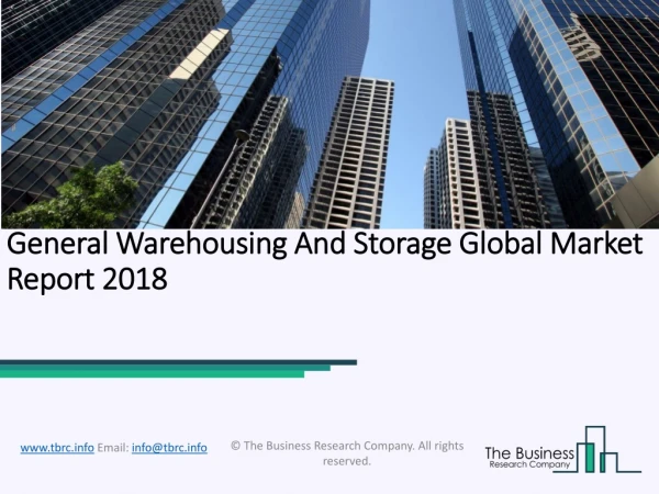 General Warehousing And Storage Global Market Report 2018