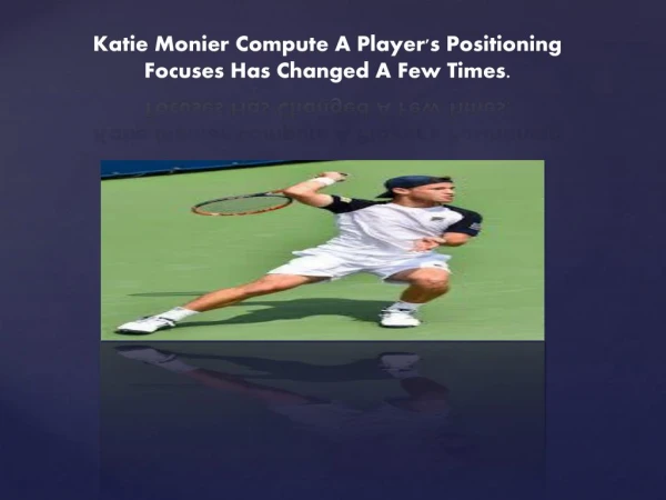 Famous Tennis Player Male - Katie Monier