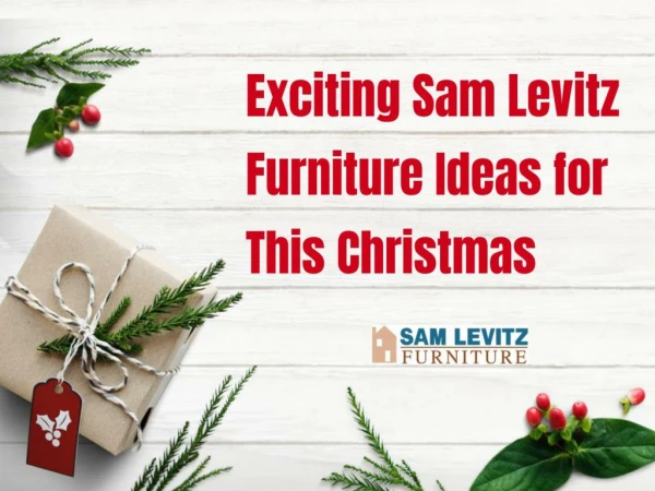 Exciting Sam Levitz Furniture Ideas for This Christmas