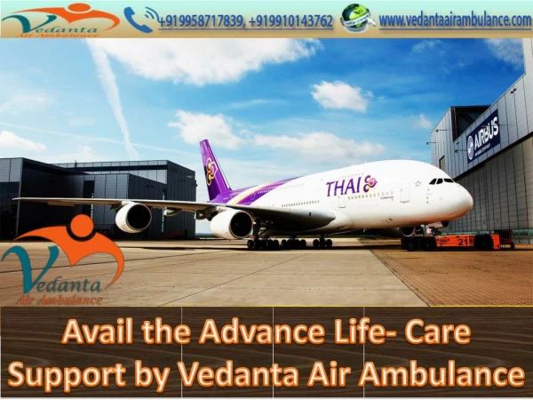 Vedanta Air Ambulance from Ranchi is Available for the Emergency Evacuation Support