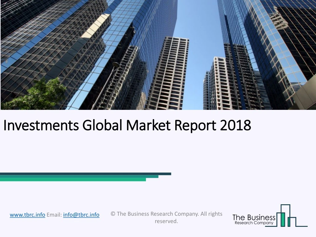investments global market report 2018 investments