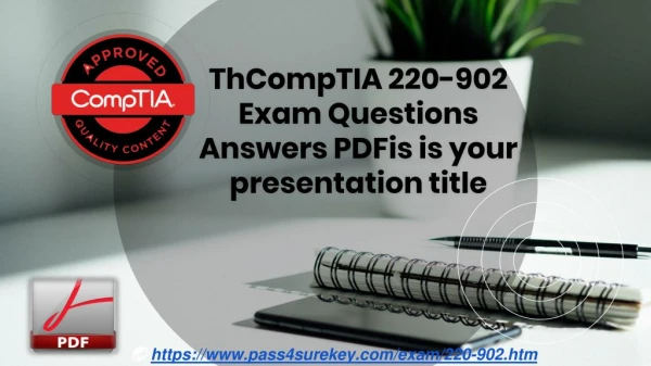 CompTIA 220-902 Exam Dumps PDF Questions & Answers