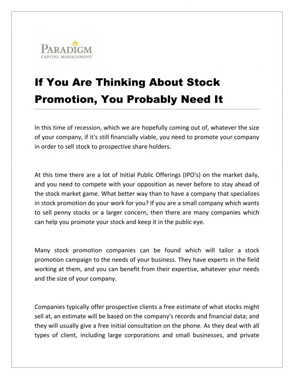 If You Are Thinking About Stock Promotion, You Probably Need It