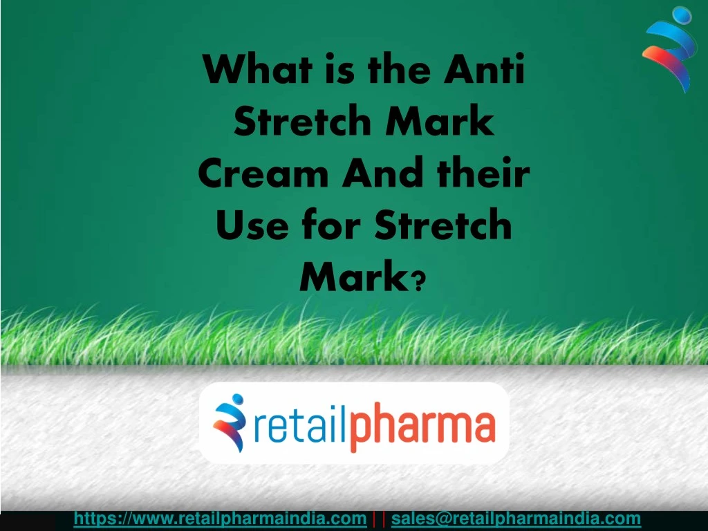 what is the anti stretch mark cream and their
