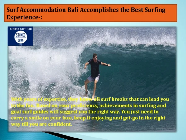 Surf Accommodation Bali Accomplishes The Best Surfing Experience