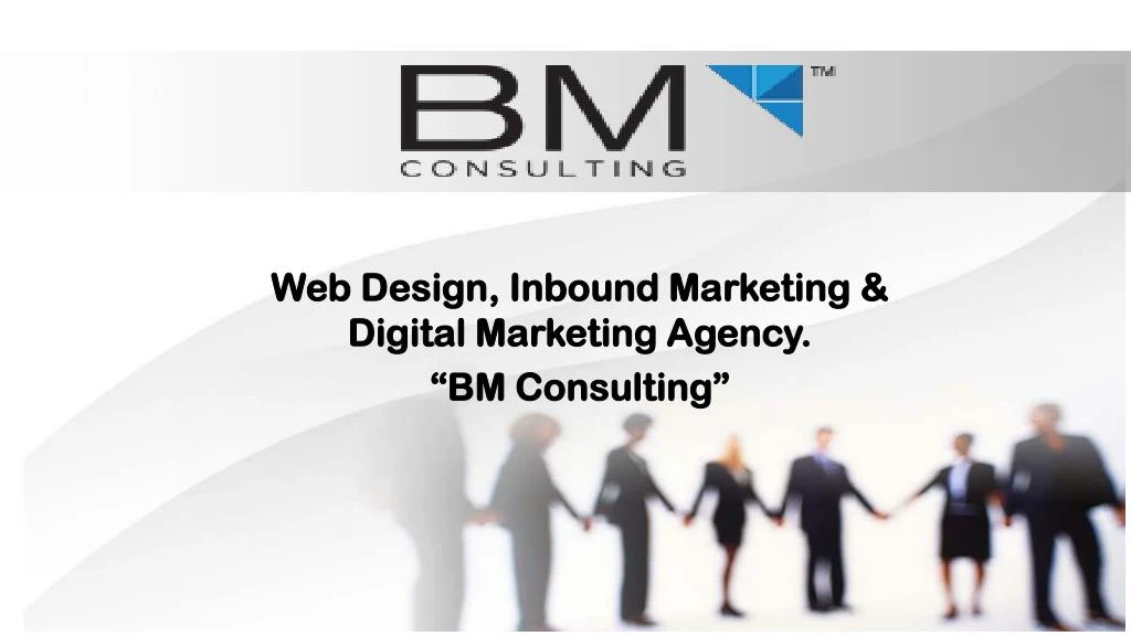 web design inbound marketing digital marketing agency bm consulting