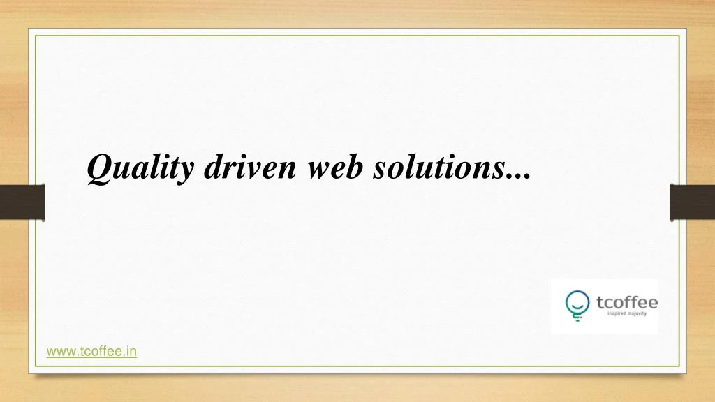 quality driven web solutions