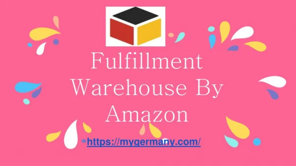 Fulfillment Warehouse By Amazon