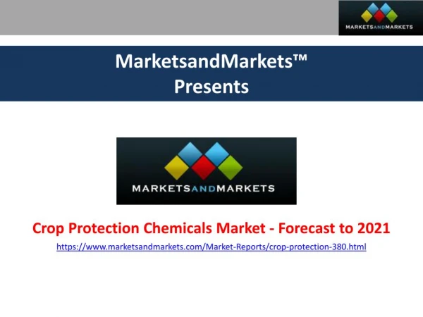 Crop Protection Chemicals Market by Type,Crop Type, Region - Forecast 2021