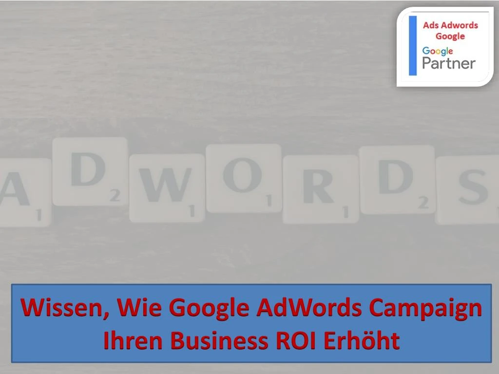 wissen w ie google adwords campaign ihren