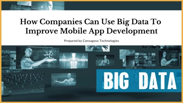How Companies Can Use Big Data To Improve Mobile App Development
