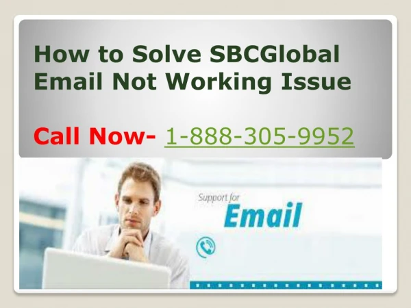 How to Solve SBCGlobal Email Not Working Issue- 1-888-305-9952