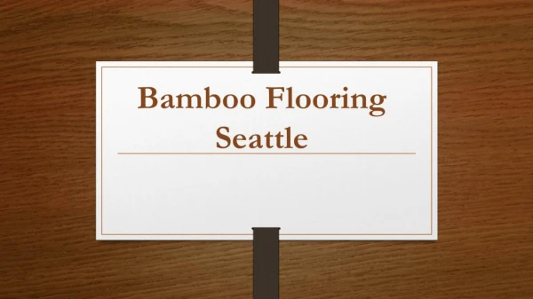 Bamboo Flooring Seattle