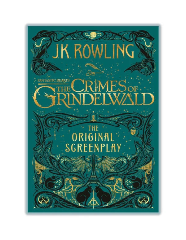 Read Online and Download Fantastic Beasts: The Crimes of Grindelwald - The Original Screenplay By J.K. Rowling [PDF]