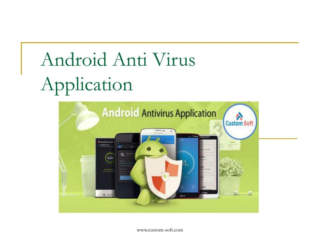 android anti virus application by customsoft