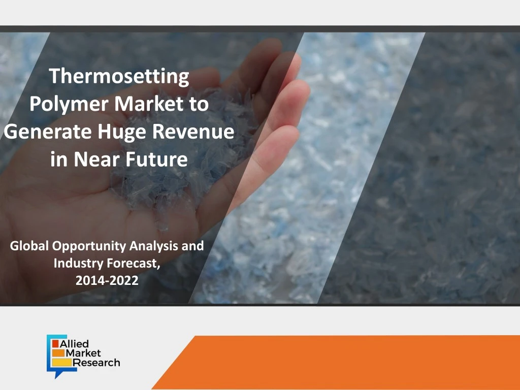 thermosetting polymer market to generate huge