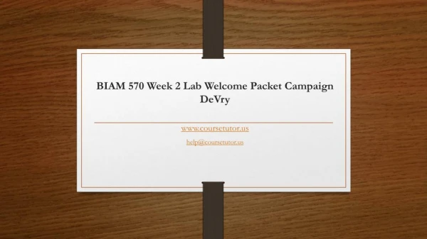 biam 570 week 2 lab welcome packet campaign devry