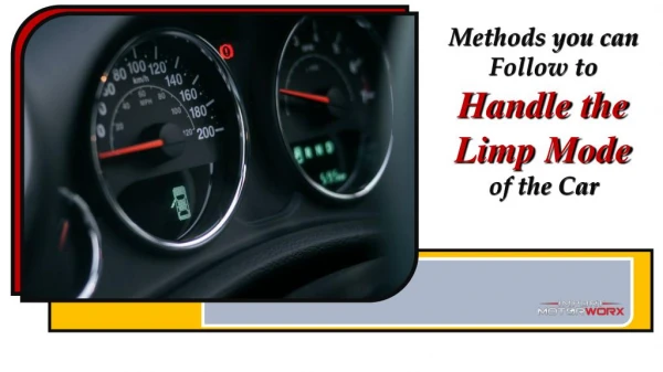 Methods you can Follow to Handle the Limp Mode of the Car