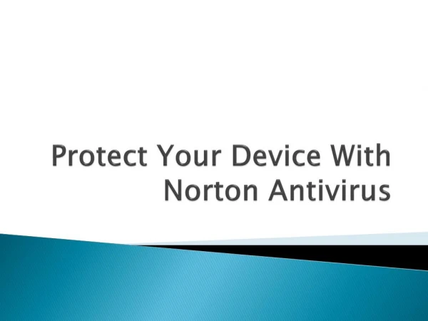 Protect Your Device With Norton Antivirus