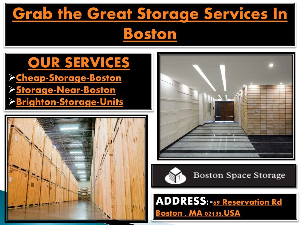 grab the great storage services in boston