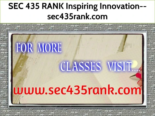 SEC 435 RANK Inspiring Innovation--sec435rank.com