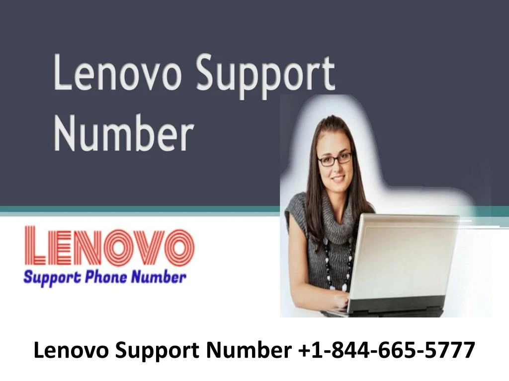 lenovo support number 1 844 665 5777