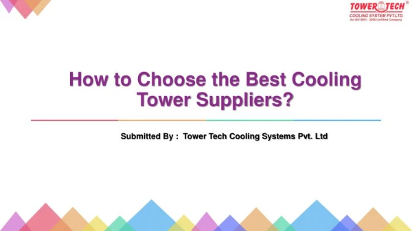 How to Choose the Best Cooling Tower Suppliers?