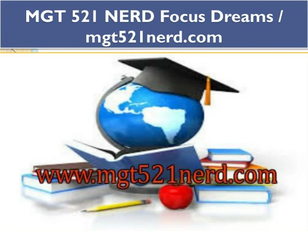 MGT 521 NERD Focus Dreams / mgt521nerd.com