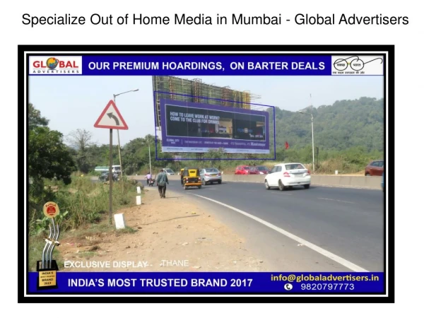 Specialize Out of Home Media in Mumbai - Global Advertisers