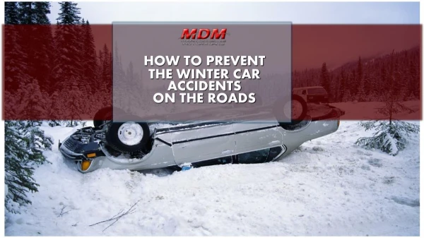 How to Prevent the Winter Car Accidents on the Road