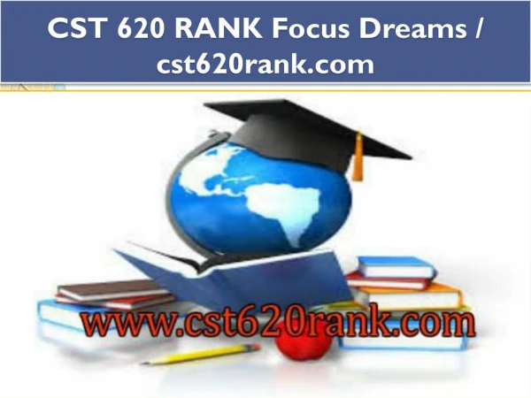 CST 620 RANK Focus Dreams / cst620rank.com