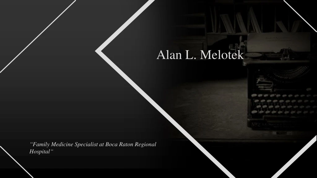 alan l melotek