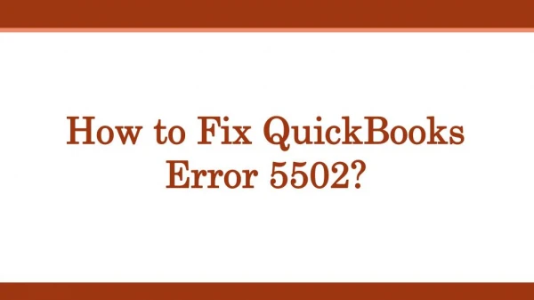 How to Fix QuickBooks Error 5502?