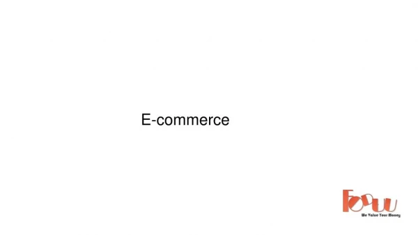 The process of E-commerce