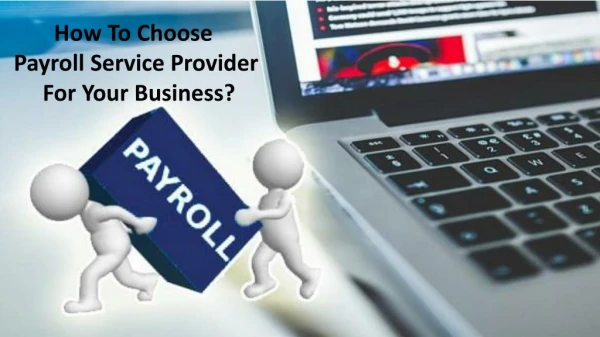 How to choose best payroll service providing company?