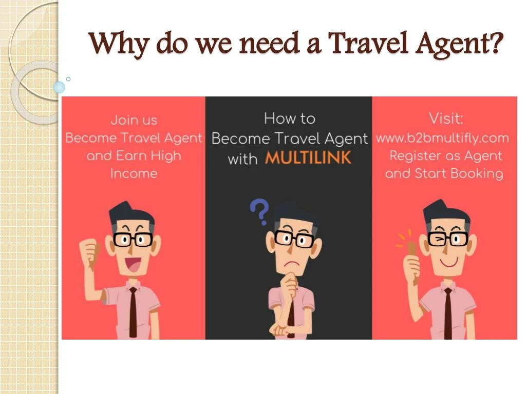 why do we need a travel agent