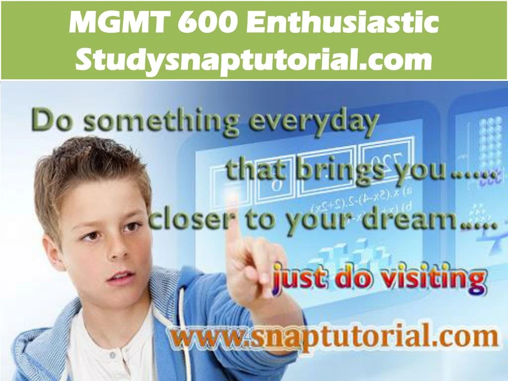 mgmt 600 enthusiastic studysnaptutorial com