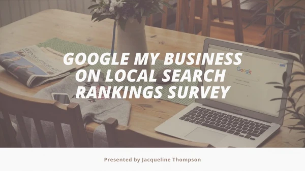Google My Business on Local Search Rankings Survey