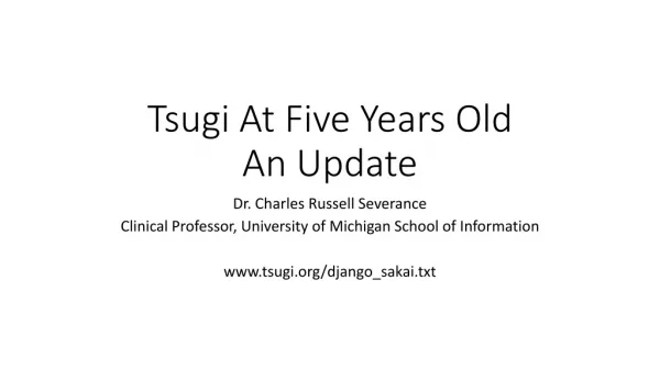 Tsugi At Five Years Old An Update