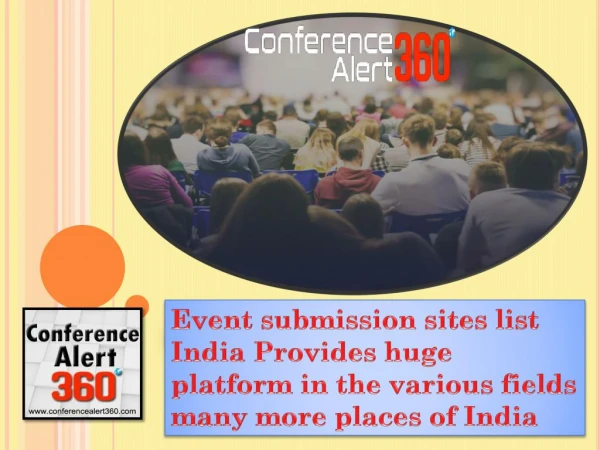 Event submission sites list India Provides huge platform in the various fields many more places of India